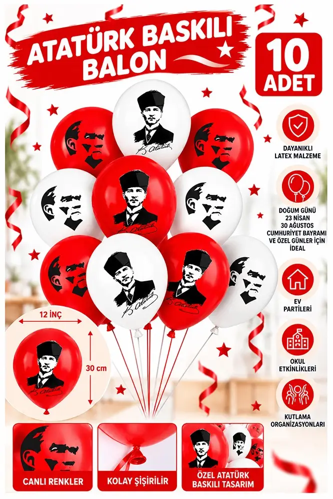 Atatürklü Balon 10 Adet Ata Balon Süsleme 29 Ekim 23 Nisan Kırmızı Beyaz Balon Bayrak Balon Bayram