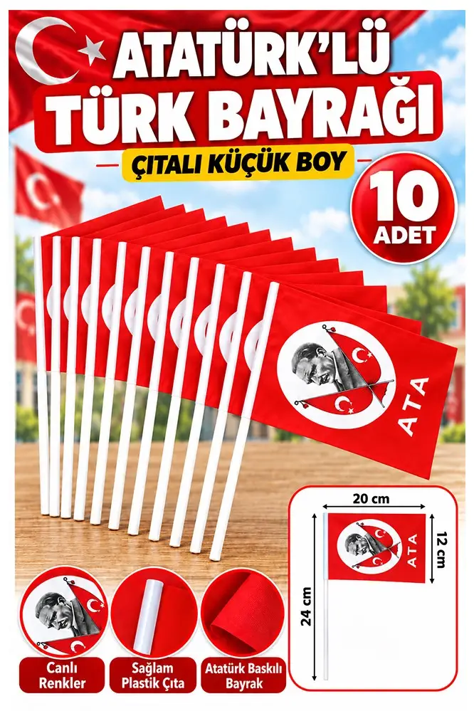 Atatürklü Çıtalı Bayrak Kağıt 20x12 cm 10 Adet Atalı Bayrak Çıtalı Sopalı Küçük Bayrak Plastik Çubuklu Bayrak Bayram