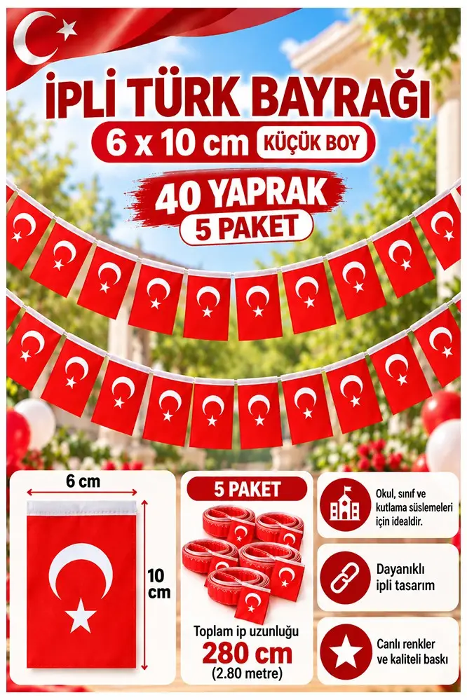 İpli Bayrak Küçük Boy 40'lı 6x10cm 5 Paket Türk Bayrağı Kağıt İpli Sıralı Ayyıldız Bayrak Sınıf Süsü Okul Bayram